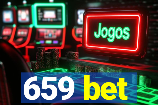 659 bet